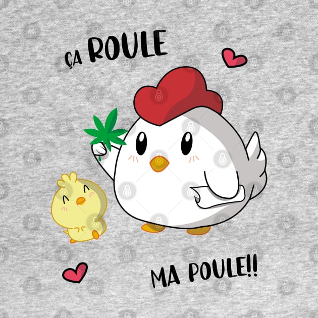 ÇA ROULE MA POULE by SIMPLICITEE